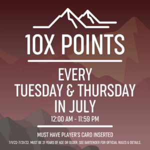 Ten times points on Tuesday and Thursday in the month of July