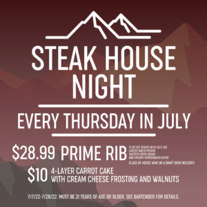 Steak House Night every Thursday in July