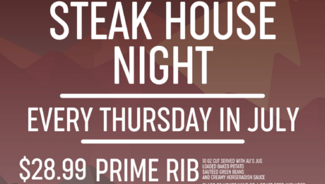 Steak House Night every Thursday in July