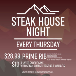 Steak House Night every Thursday